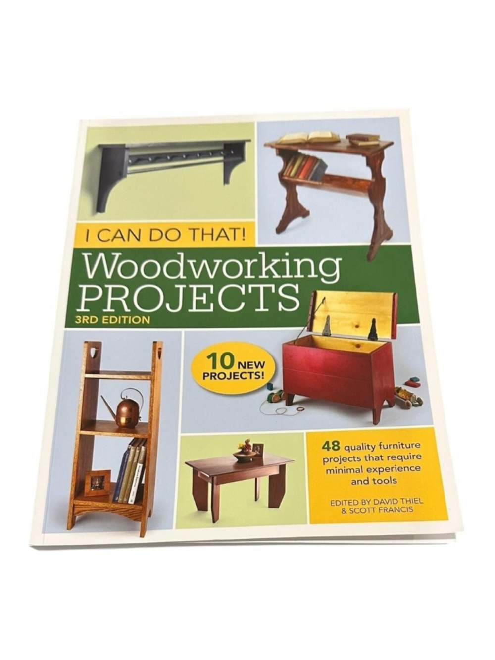 I Can Do That Woodworking Projects 3rd Thiel Francis Popular Woodworking PB